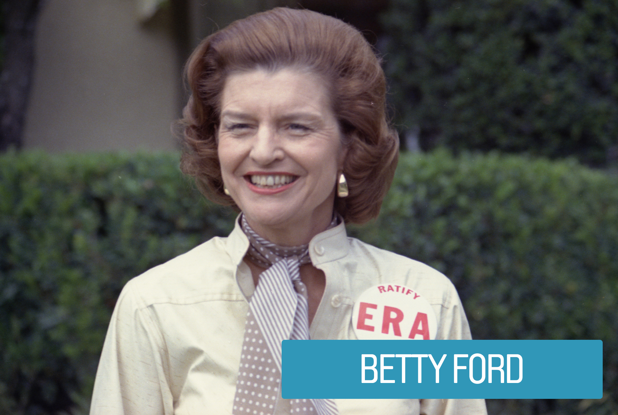 Betty Ford spent her White House years advocating for increased opportunities for women in society. Her work calling and lobbying members of state legislatures helped to ensure the eventual ratification the Equal Rights Amendment (ERA). The ERA guaranteed equal rights to women under federal, state and local laws.