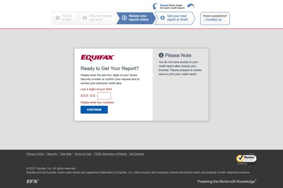 You'll get some security questions, like this one from Equifax asking for the last four digits of your Social Security number.